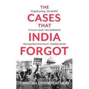 Juggernaut's The Cases That India Forgot by Chintan Chandrachud